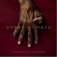 Bobby Womack - THE Bravest MAN IN THE Universe CD 2012