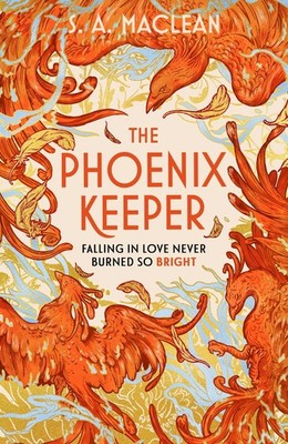 The Phoenix Keeper, S. A. MacLean