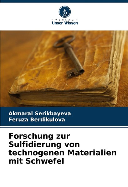 Akmaral Serikbayeva (U. A.) | Forschung Zur Sulfidierung Von Technogenen...-image