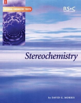 Stereochemistry Paperback David G. Morris