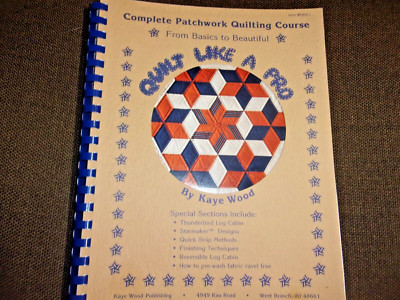 Quilt Like A Pro and Thunderbird   Log Cabin by Kaye Wood *