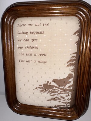 Framed Brown Birds Mother Chick Advice @There Are Two Lasting Bequests We Can ..