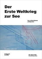 Der Erste Weltkrieg Zur See Stephan Huck