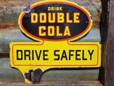 VINTAGE DOUBLE COLA PORCELAIN SIGN DRIVE SAFELY TOPPER SODA POP BEVERAGE DRINK