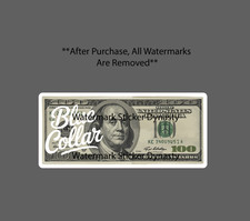 Blue Collar Sticker Waterproof Decal Money Cash Work Business Gift New Blue Collar Sticker Waterproof Decal Money Cash Work Business Gift New