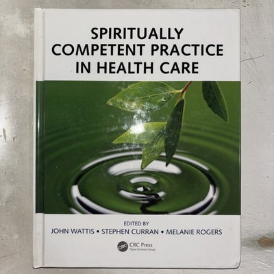 Spiritually Competent Practice in Health Care - 9781138739116