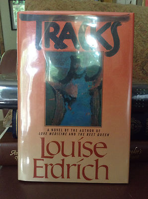 tracks by louise erdrich tracks by louise erdrich