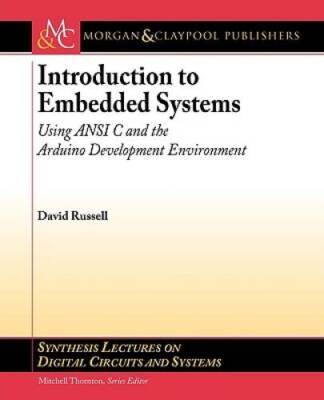 Introduction to Embedded Systems: Using ANSI C and the Arduino Developmen - GOOD