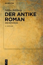 Der Antike Roman: Eine Einf�hrung (Paperback or Softback)