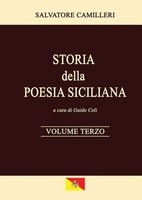 Salvatore Camilleri (U. A.) | Storia Della Poesia Siciliana - Volume Terzo