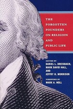 Forgotten Founders on Religion and Public Lif...