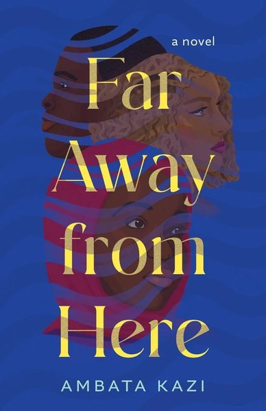 Ambata Kazi | Far Away From Here | Taschenbuch | Englisch (2025) | Sparkpress-image