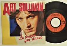 45 tours ART SULLIVAN 883 023 le temps qui passe POLYDOR  sacem 1985
