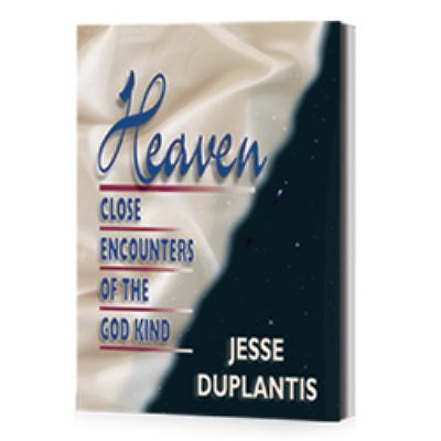 Heaven : Close Encounters of the God Kind by Jesse Duplantis (1996, Hardcover)