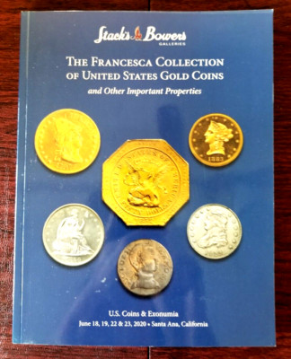 Stacks Bowers The Francesca Collection Gold Coins June 2020