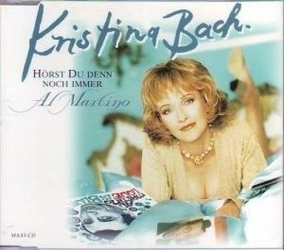 Kristina Bach Hörst du denn noch immer Al Martino (1995) [Maxi-CD]
