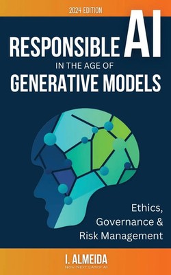 Responsible AI in the Age of Generative Models | I. Almeida | Taschenbuch | 2024