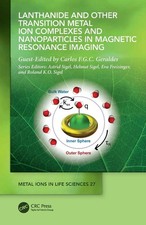 Lanthanide and Other Transition Metal Ion Complexes and Nanoparticles in Magneti