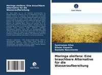 Semirames Silva (U. A.) | Moringa Oleifera: Eine Brauchbare Alternative FüR...
