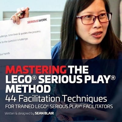 Sean Blair Mastering the LEGO Serious Play Method (Taschenbuch)
