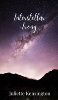 Juliette Kensington | Interstellar Irony | Buch | Englisch (2025)