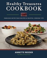 Healthy Treasures Cookbook Fabulous Nutritious Recipes And Helpful Cooking Tips
