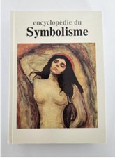 Encyclopédie du symbolisme - Jean Cassou - Edition: France Loisirs-livre d'art .