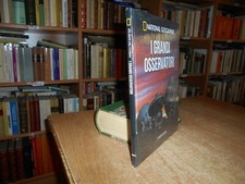 National Geographic - I GRANDI OSSERVATORI - Atlante del Cosmo n. 60