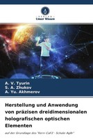 A. V. Tyurin (U. A.) | Herstellung Und Anwendung Von PräZisen...