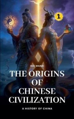 Hui Wang The Origins of Chinese Civilization (Taschenbuch) (US IMPORT)