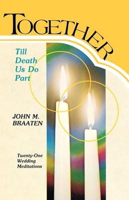 John M Braaten | Together Till Death Us Do Part | Taschenbuch | Englisch (1987)