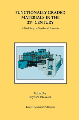 Kiyoshi Ichikawa | Functionally Graded Materials in the 21st Century | Buch