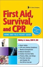 First Aid, Survival, and CPR: Home and Field Pocket Guide, Shirley A. Jones, 978