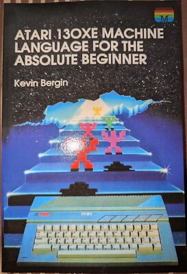 Atari 130xe Maschinensprache für den absoluten Anfänger 6502 Assembler 800xl 65xe