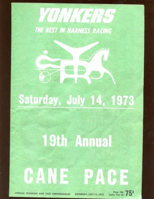July 14 1973 Yonkers Raceway Cane Pace + Savoir Harness Racing Program