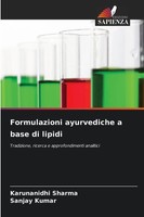Karunanidhi Sharma (U. A.) | Formulazioni Ayurvediche A Base Di Lipidi | Buch