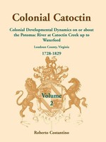 Roberto Valerio Costantino | Colonial Catoctin, Volume II | Taschenbuch (2009)