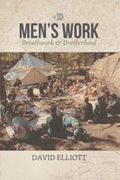 Men's Work | Breathwork & Brotherhood | David E Elliott | Taschenbuch | Englisch