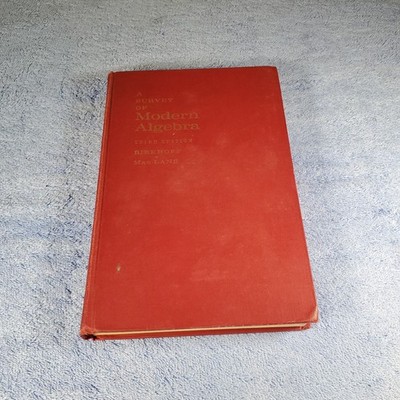 A SURVEY OF MODERN ALGEBRA By Birkhoff & Mac Lane Hardcover 1965 Second Printing