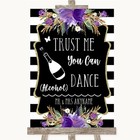 Black & White Stripes Purple Alcohol Says You Can Dance Wedding Sign