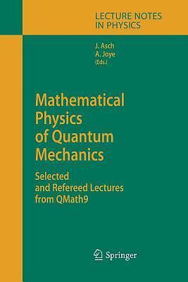 Lecture Notes in Physics Ser.: Mathematical Physics of Quantum ...