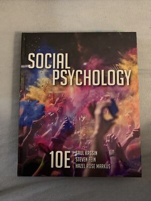 Social Psychology  10E  HARDCOVER STUDENT 10/E; ISBN-13: 9781305580220