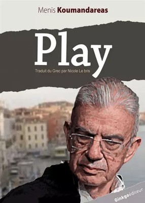 Play, Mènis Koumandareas und Nicole Le Bris