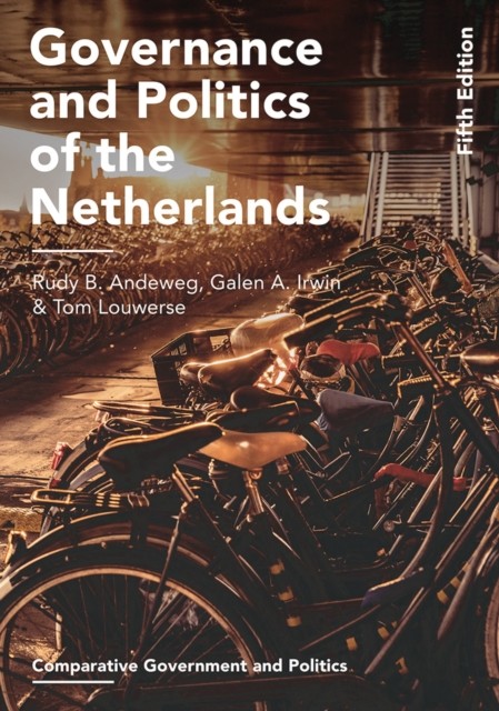 Governance and Politics of the Netherlands by Galen A. Irwin PAPERBACK