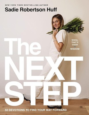 The Next Step: 50 Devotions to Find Your Way Forward   A Daily D ... (Hardcover)