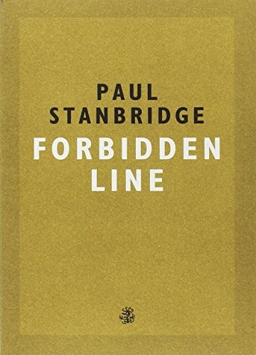 Forbidden Line by Paul Stanbridge NEW Free UK Delivery - Image 4