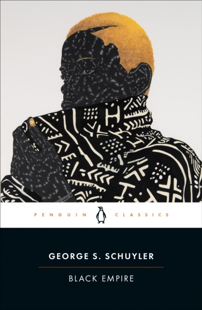 Black Empire by George S. Schuyler (Paperback Book)