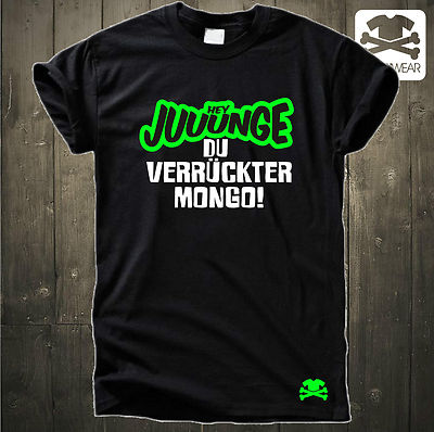 HEY JUUUNGE - DU VERRÜCKTER MONGO TURBO MAASKANTJE NEW KIDS PARTY FUN SHIRT