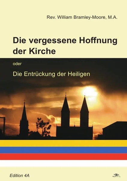 Die Vergessene Hoffnung Der Kirche | William Bramley-Moore | Taschenbuch | 2018-image