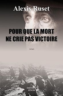 Pour Que la Mort Ne Crie Pas Victoire von Ruset Alexis | Buch | Zustand sehr gut